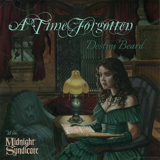 "A Time Forgotten" by Destini Beard with Midnight Syndicate on CD